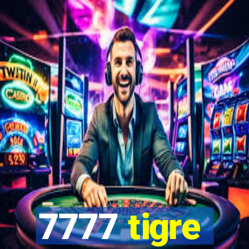 7777 tigre